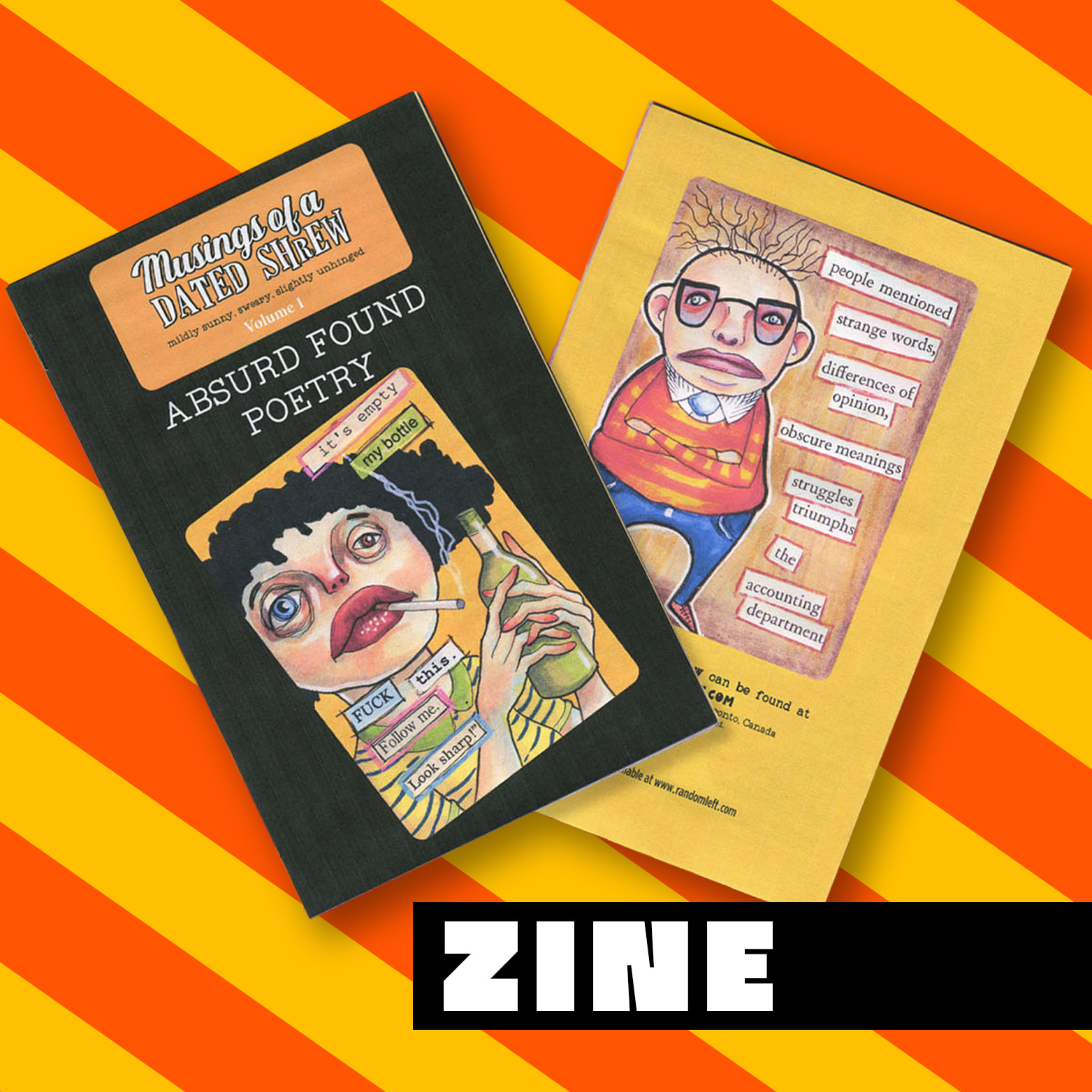 Absurd Found Poetry zine focusing on silly poems and art