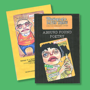 Zine, Absurd Found Poetry
