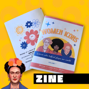 Feminist zine, Women Icons Zine, Small magazine about feminism and women's achievements