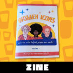 Feminist zine, Women Icons Zine, Small magazine about feminism and women's achievements